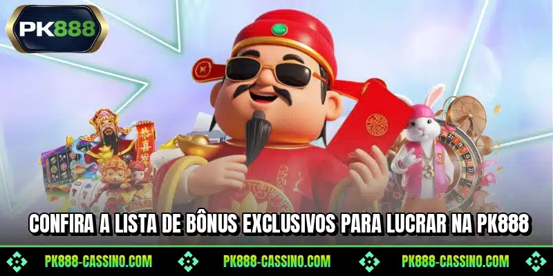 Confira a lista de bônus exclusivos para lucrar na PK888