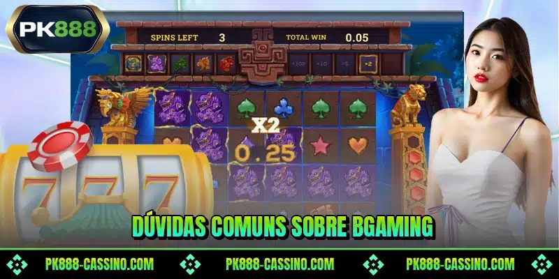 Dúvidas comuns sobre BGaming