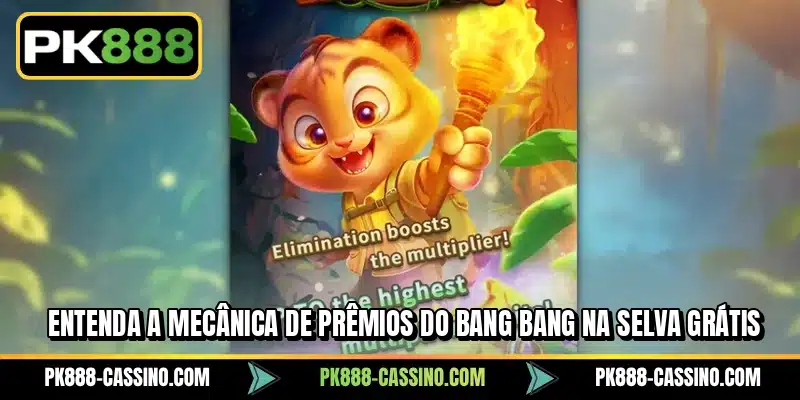 Entenda a mecânica de prêmios do Bang Bang na Selva grátis
