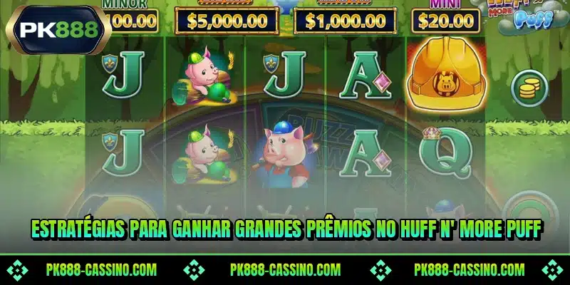 Estratégias para ganhar grandes prêmios no Huff N' More Puff