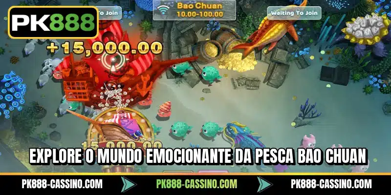 Explore o mundo emocionante da Pesca Bao Chuan