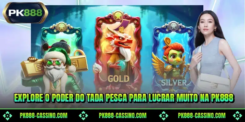 Explore o poder do Tada Pesca para lucrar muito na PK888