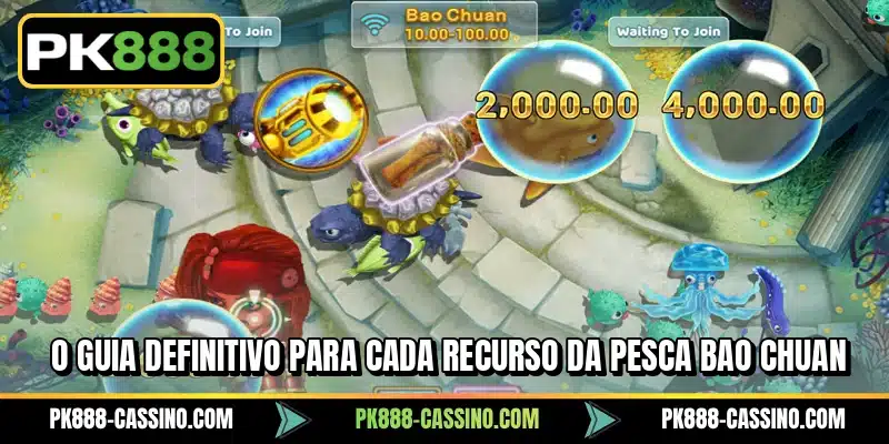 O guia definitivo para cada recurso da Pesca Bao Chuan