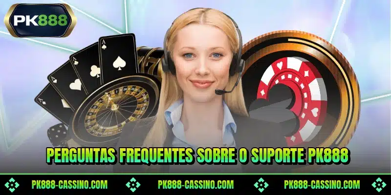 Perguntas frequentes sobre o suporte PK888