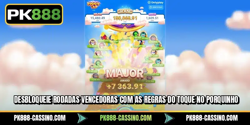 Desbloqueie rodadas vencedoras com as regras do Toque no Porquinho