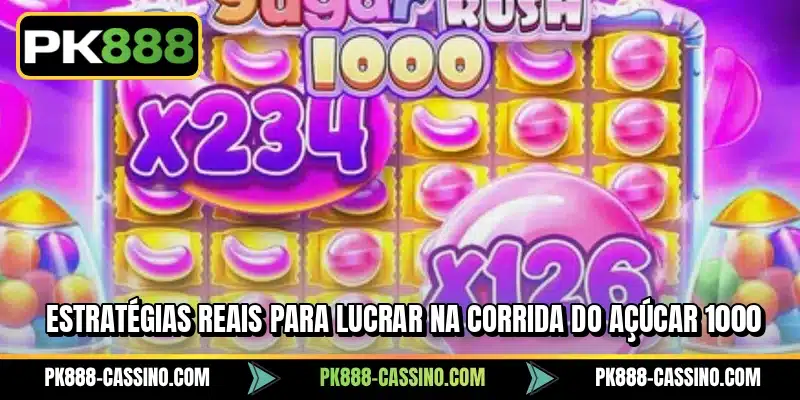 Estratégias reais para lucrar na Corrida do Açúcar 1000