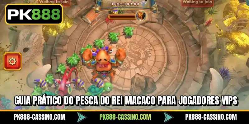 Guia prático do Pesca do Rei Macaco para jogadores VIPs