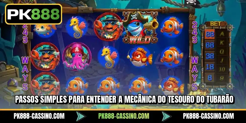 Passos simples para entender a mecânica do Tesouro do Tubarão