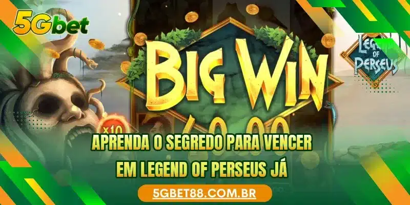 Aprenda o segredo para vencer em Legend Of Perseus já