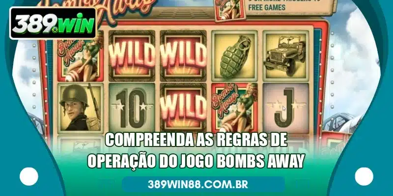 Compreenda as regras de operação do jogo Bombs Away